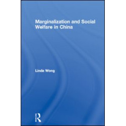 Marginalization and Social Welfare in China Marginalization and Social Welfare in China