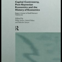 Capital Controversy, Post Keynesian Economics and the History of Economic Thought