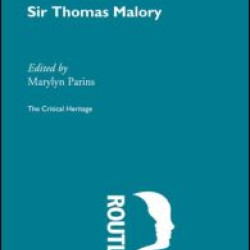 Sir Thomas Malory Sir Thomas Malory
