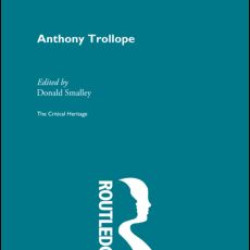Anthony Trollope Anthony Trollope