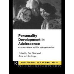 Personality Development In Adolescence Personality Development In Adolescence