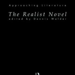 The Realist Novel The Realist Novel