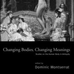 Changing Bodies, Changing Meanings Changing Bodies, Changing Meanings
