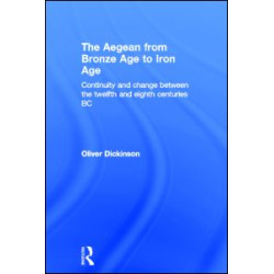 The Aegean from Bronze Age to Iron Age The Aegean from Bronze Age to Iron Age