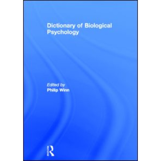 Dictionary of Biological Psychology