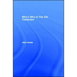 Who's Who in the Old Testament Who's Who in the Old Testament