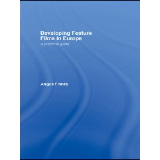 Developing Feature Films in Europe