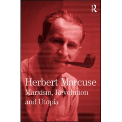 Marxism, Revolution and Utopia