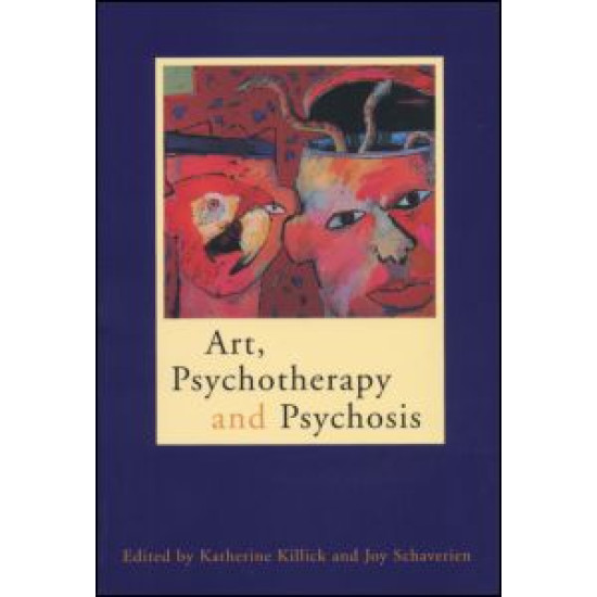 Art, Psychotherapy and Psychosis