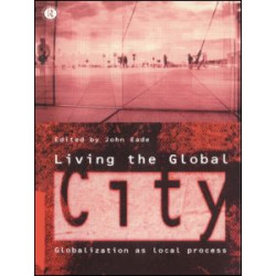 Living the Global City Living the Global City
