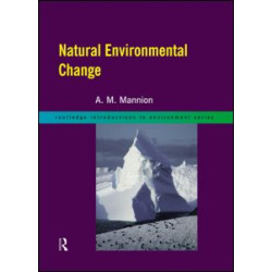 Natural Environmental Change Natural Environmental Change
