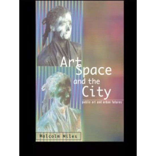 Art, Space and the City