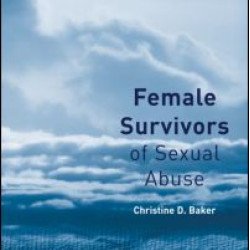 Female Survivors of Sexual Abuse Female Survivors of Sexual Abuse