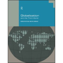 Globalisation and the Third World Globalisation and the Third World