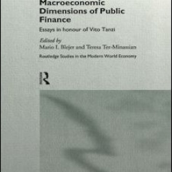Macroeconomic Dimensions of Public Finance