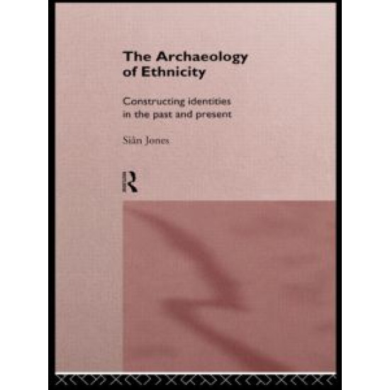 The Archaeology of Ethnicity