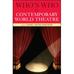 Who's Who in Contemporary World Theatre Who's Who in Contemporary World Theatre