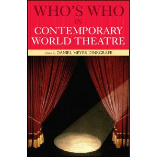 Who's Who in Contemporary World Theatre