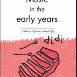 Music in the Early Years Music in the Early Years