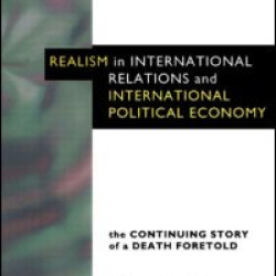 Realism in International Relations and International Political Economy