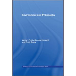 Environment and Philosophy Environment and Philosophy