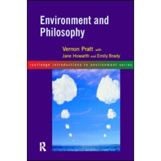 Environment and Philosophy Environment and Philosophy