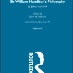 Collected Works of John Stuart Mill Collected Works of John Stuart Mill