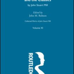 Collected Works of John Stuart Mill