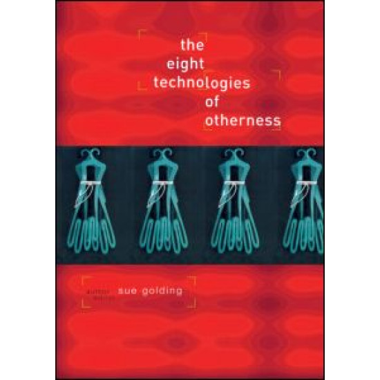 The Eight Technologies of Otherness