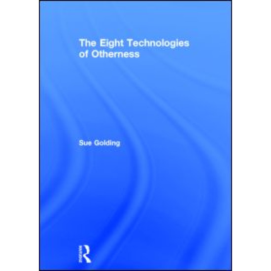 The Eight Technologies of Otherness