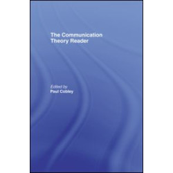 The Communication Theory Reader