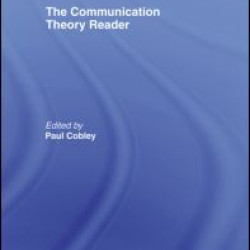 The Communication Theory Reader The Communication Theory Reader