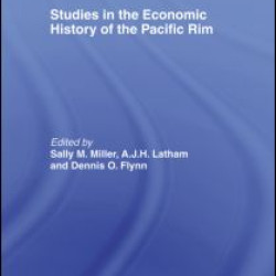 Studies in the Economic History of the Pacific Rim