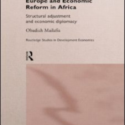 Europe and Economic Reform in Africa Europe and Economic Reform in Africa