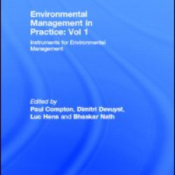 Environmental Management in Practice: Vol 1