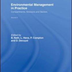 Environmental Management in Practice: Vol 2