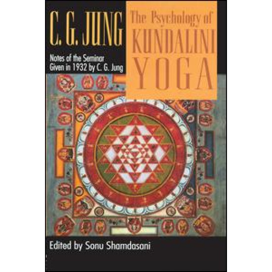 The Psychology of Kundalini Yoga