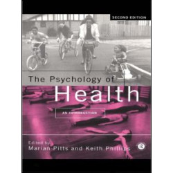 The Psychology of Health The Psychology of Health