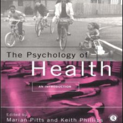 The Psychology of Health The Psychology of Health
