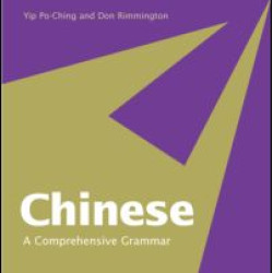 Chinese: A Comprehensive Grammar Chinese: A Comprehensive Grammar