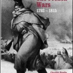 The French Wars 1792-1815 The French Wars 1792-1815