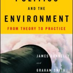 Politics and the Environment Politics and the Environment