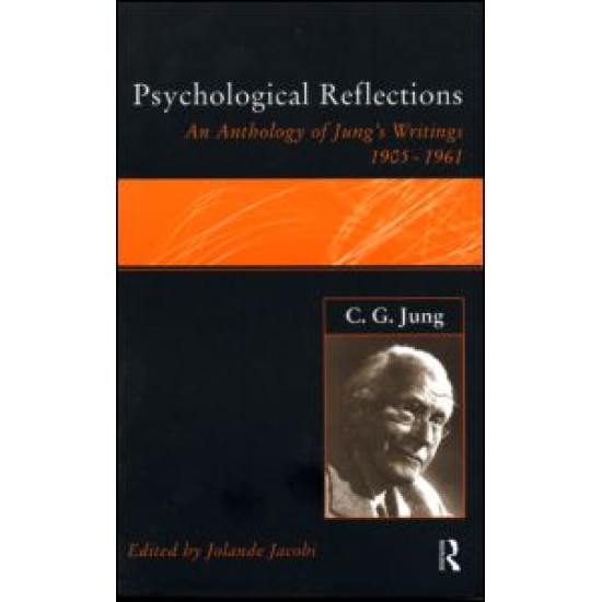 C.G.Jung: Psychological Reflections