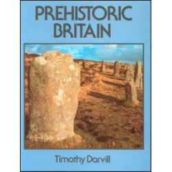 Prehistoric Britain Prehistoric Britain