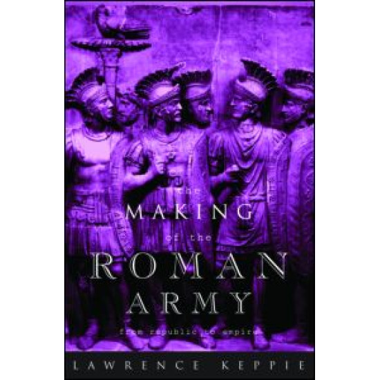 The Making of the Roman Army