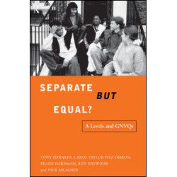 Separate But Equal?