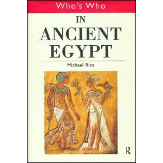 Who's Who in Ancient Egypt