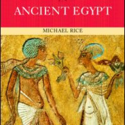 Who's Who in Ancient Egypt Who's Who in Ancient Egypt