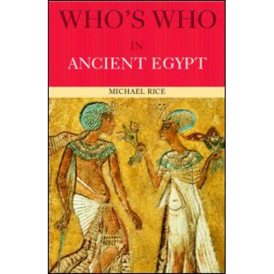 Who's Who in Ancient Egypt