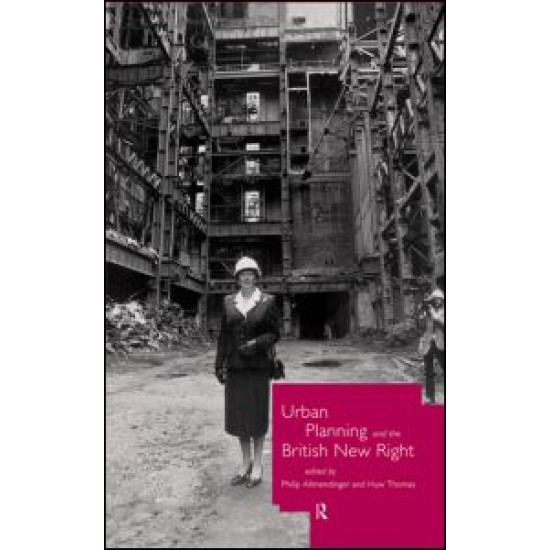 Urban Planning and the British New Right